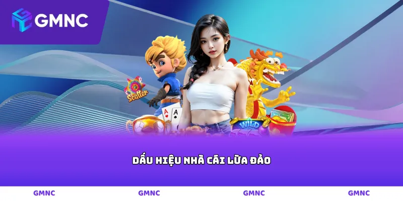 dấu hiệu nhà cái lừa đảo
