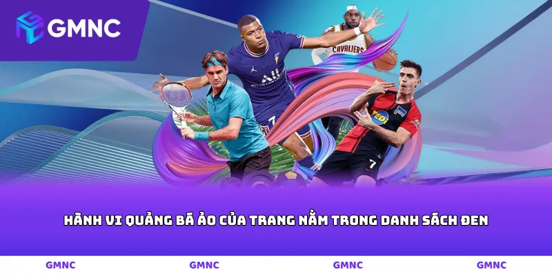 Hành vi quảng bá ảo của trang nằm trong danh sách đen
