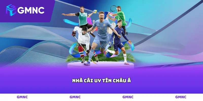 nhà cái uy tín châu Á