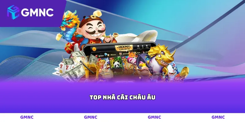 top nhà cái châu Âu